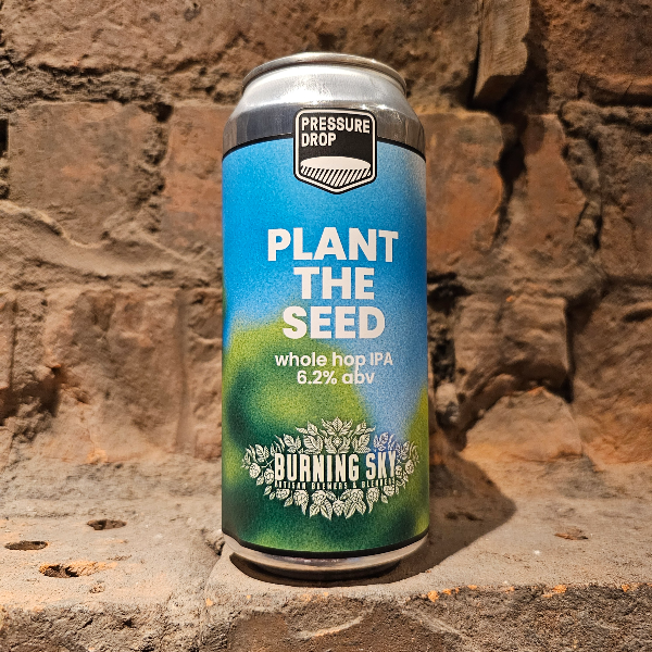 Pressure Drop: Plant the Seed - The Dead Crafty Beer Company