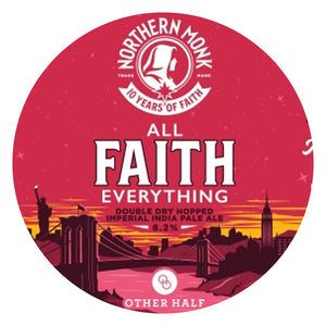 Northern Monk: ALL FAITH EVERYTHING // OTHER HALF