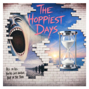 Dankhouse: The Hoppiest Days