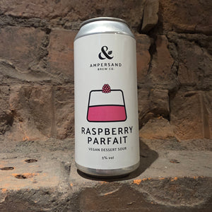 Ampersand: Raspberry Parfait - Dessert Sour