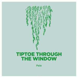 Pomona Island: TIPTOE THROUGH THE WINDOW